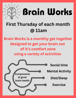 Brain works first thursday of the month at 11am